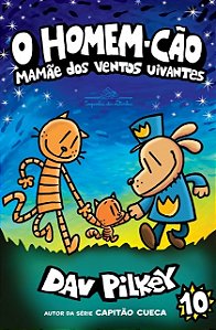 Homem-cao, O: Mamae dos Ventos Uivantes - Vol. 10