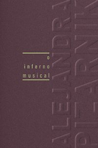 Inferno Musical, O