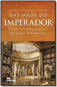 Das Mãos do Imperador