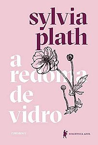 Redoma de Vidro, A