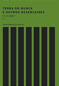 Terra do Nunca e Outros Desencaixes