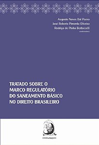 Tratado sobre o Marco Regulatorio do Saneamento Basico no Direito Brasileir