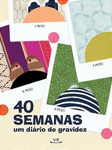 40 Semanas: Um Diario de Gravidez