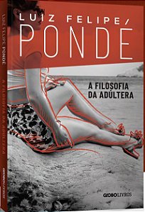 Filosifia da Adultera, A