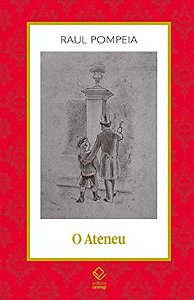 Ateneu, O: Cronica de Saudades