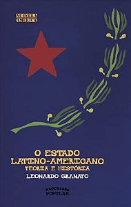 Estado Latino-americano, O: Teoria e Historia