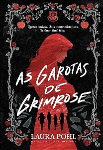 Garotas de Grimrose, As: Vol. 1
