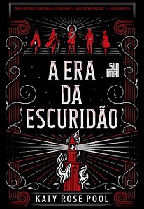 Era da Escuridao, A