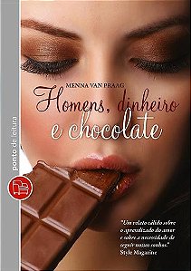 Homens, Dinheiro e Chocolate - Edicao de Bolso