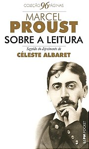 Sobre a Leitura Seguido de Entrevista com Celeste Albaret