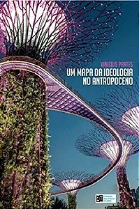 Mapa de Ideologia no Antropoceno, Um