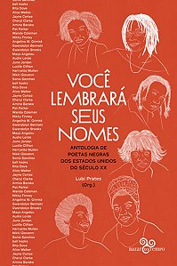 Voce Lembrara Seus Nomes - Antologia de Poetas Negras dos Estados Unidos do