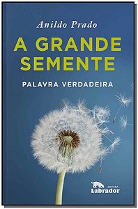 Grande Semente, A