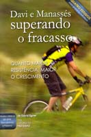 Davi e Manasses: Superando o Fracasso