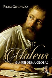 Mateus na Reforma Global