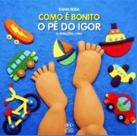 Como e Bonito o pe do Igor