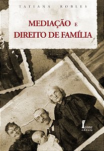 Mediacao e Direito de Familia