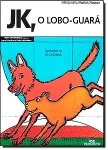 Jk, o Lobo-guara