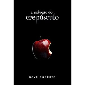 Seducao do Crepusculo, A