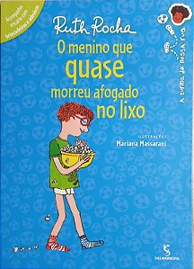 Menino Que Quase Morreu Afogado no Lixo, O