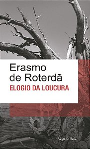 Elogio da Loucura