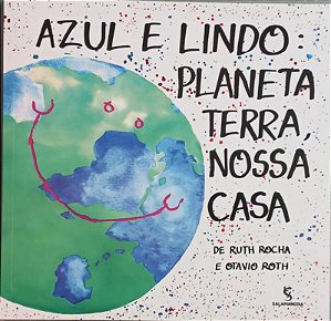 Azul e Lindo: Planeta Terra, Nossa Casa