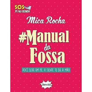 #manualdafossa - Voce Leva Um Pe, a Gente te da a Mao