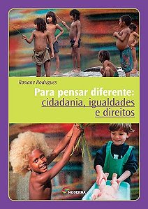 Para Pensar Diferente - Cidadania, Igualdades e Direitos