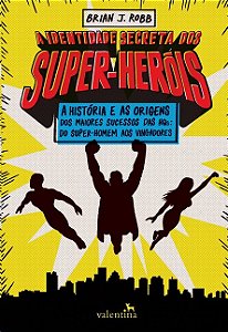 Identidade Secreta dos Super-herois, A
