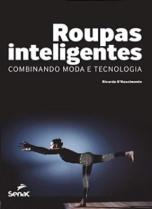 Roupas Inteligentes: Combinando Moda e Tecnologia