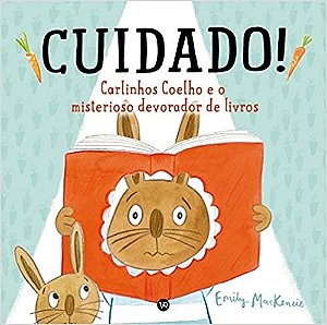 Cuidado! Carlinhos Coelho e o Misterioso Devorador