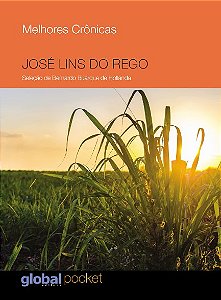 Melhores Cronicas Jose Lins do Rego