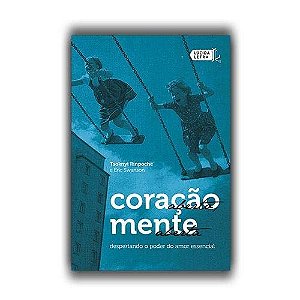 Coracao Aberto, Mente Aberta - Despertando o Poder do Amor Essencial