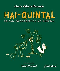 Hai Quintal: Haicais Descobertos no Quintal