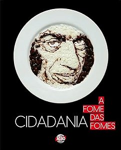 Cidadania: a Fome das Fomes