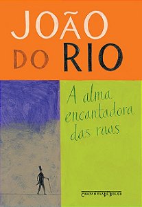 Alma Encantadora das Ruas, A