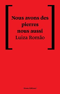 Nous Avons des Pierres Nous Aussi