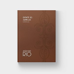 Gente as Janelas: Cronicas