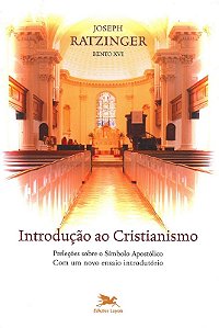 Introducao ao Cristianismo - Col. Nossa Fe