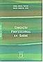 Educacao Profissional em Saude - Col. Temas em Saude