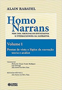 Homo Narrans - por Uma Abordagem Enunciativa e Interacionista da Narrativa