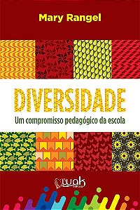 Diversidade - Um Compromisso Pedagogico da Escola