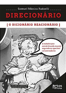 Direcionario, o Dicionario Reacionario