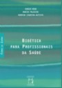 Bioetica para Profissionais de Saude - Col.temas em Saude