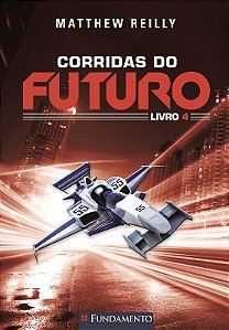 Corridas do Futuro  - Livro 4
