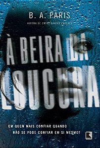 Beira da Loucura, A