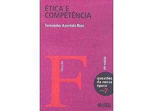 Etica e Competencia - Col.questoes da Nossa Epoca - Vol. 7