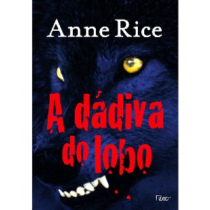 Dadiva do Lobo, A