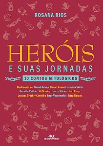 Herois e Suas Jornadas - 10 Contos Mitologicos