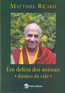 Em Defesa dos Animais - Direitos da Vida